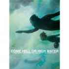 Come Hell or High Water 